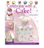 Celebrate with a Cake!